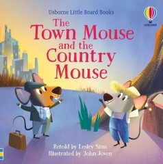 The Town Mouse and the Country Mouse (Little Board Books)
