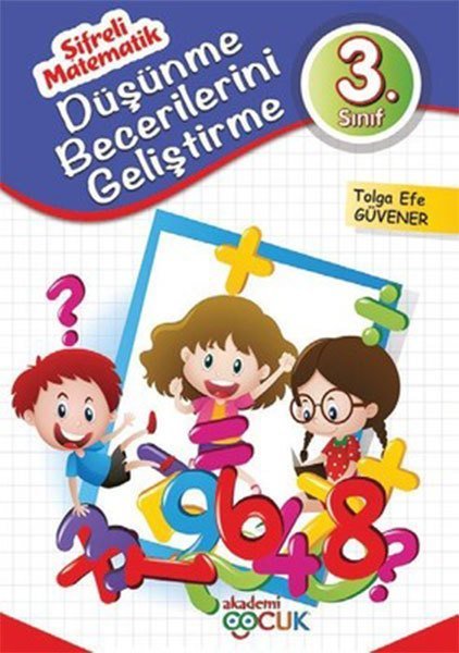 Şifreli Matematik Düşünme Becerilerini Geliştirme 3. Sınıf