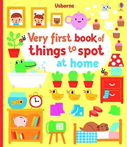 Very First Book of Things to Spot: at Home
