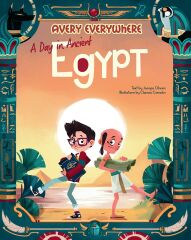 Avery Everywhere - A Day in Ancient Egpyt