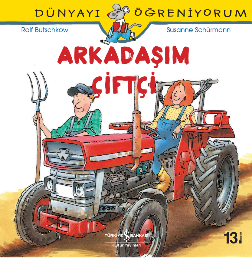 Dünyayı Öğreniyorum – Arkadaşım Çiftçi