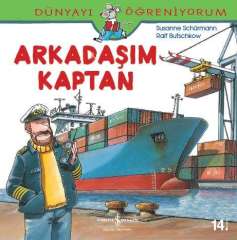 Dünyayı Öğreniyorum – Arkadaşım Kaptan