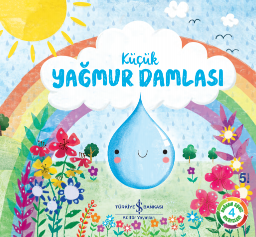 Küçük Yağmur Damlası – Doğanın Eşsiz Hikâyeleri 4
