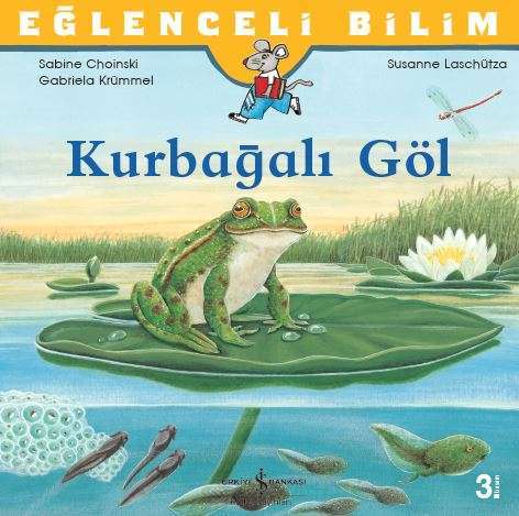Eğlenceli Bilim – Kurbağalı Göl