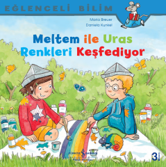 Meltem ile Uras Renkleri Keşfediyor – Eğlenceli Bilim