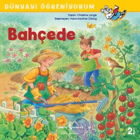 Dünyayı Öğreniyorum – Bahçede
