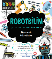 Robotbilim – Eğlenceli Etkinlikler