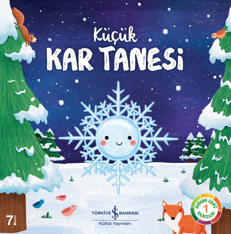Küçük Kar Tanesi – Doğanın Eşsiz Hikâyeleri 1