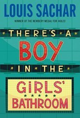 There's a Boy in the Girls' Bathroom: Louis Sachar