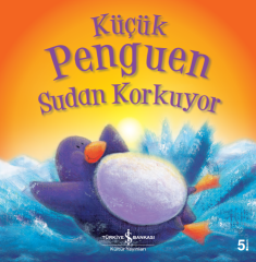 Küçük Penguen Sudan Korkuyor