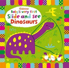 Baby's Very First Slide & See Dinosaurs