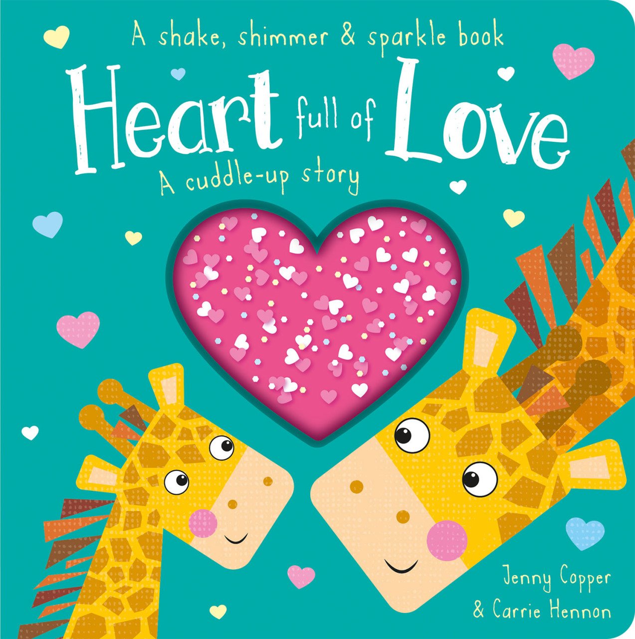 Heart Full of Love - Shake, Shimmer & Sparkle Books