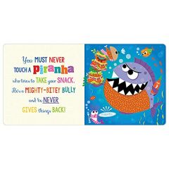 Never Touch A Piranha!