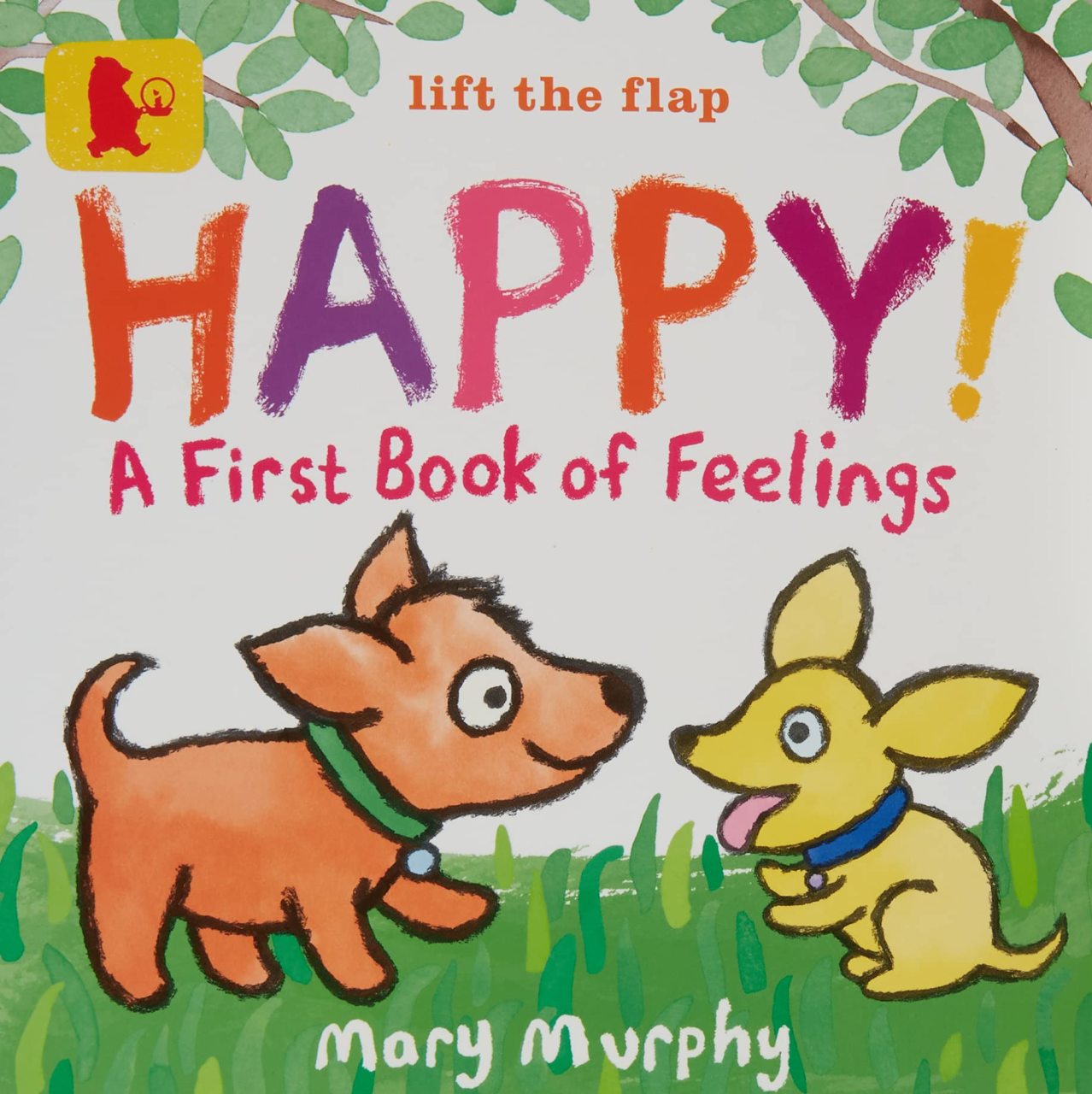 Happy!: A First Book of Feelings