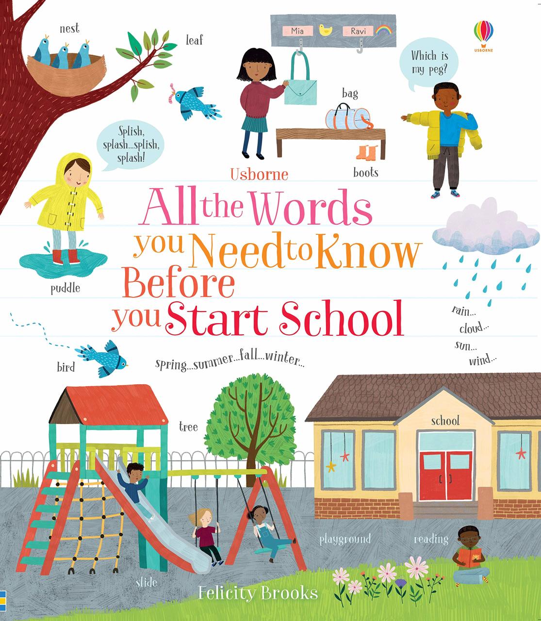 All the Words You Need to Know Before You Start School Hardcover
