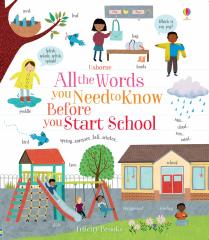 All the Words You Need to Know Before You Start School Hardcover