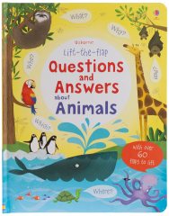 Lift the Flap Questions & Answers about Animals