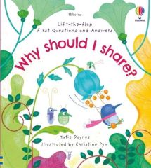 Why Should I Share? Lift-the-flap First Questions and Answers