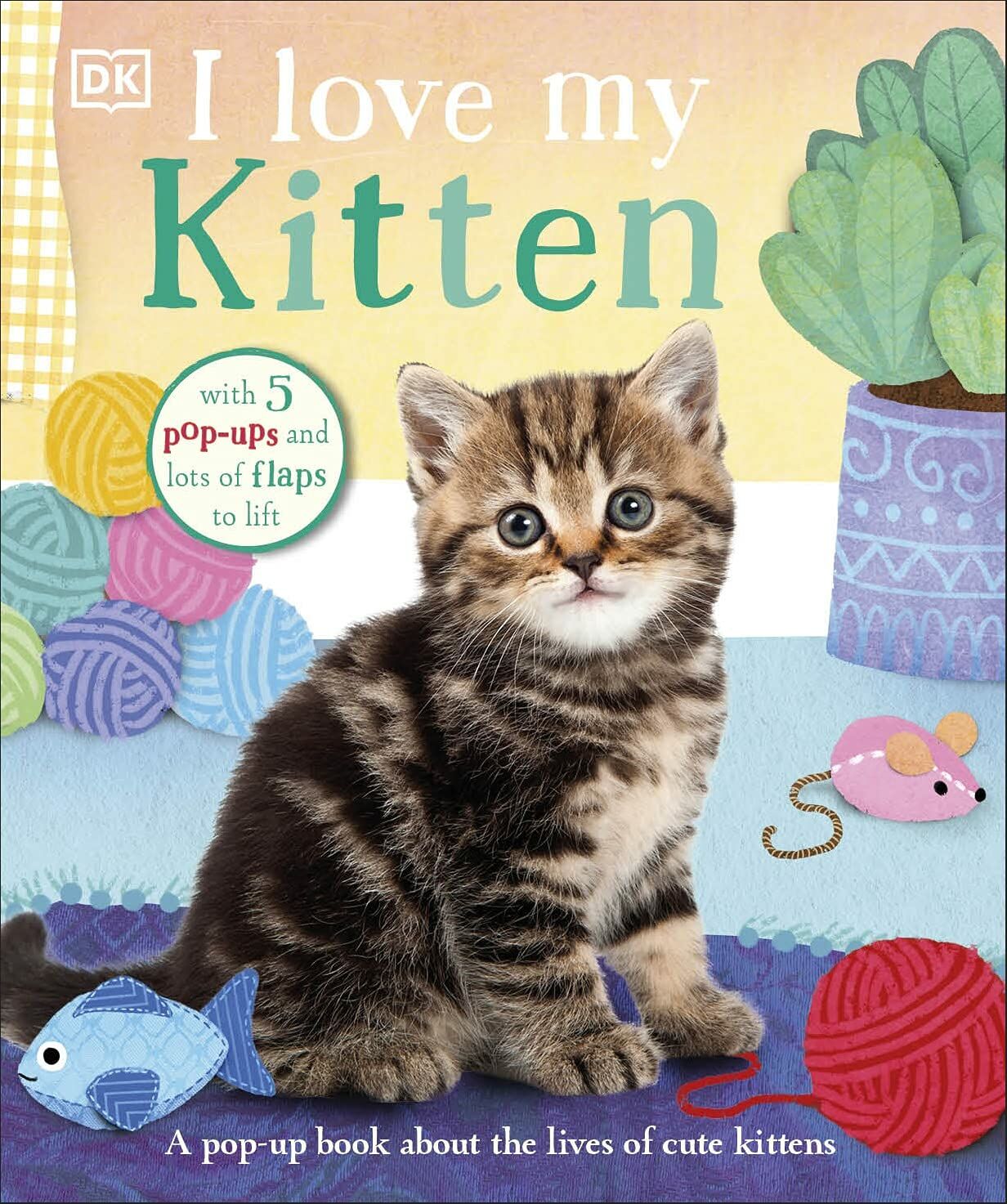 I Love My Kitten: A Pop-Up Book
