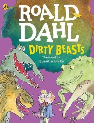 Roald Dahl: Dirty Beasts