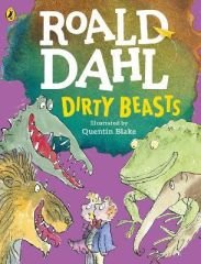 Roald Dahl: Dirty Beasts
