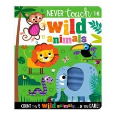 Never Touch the Wild Animals!