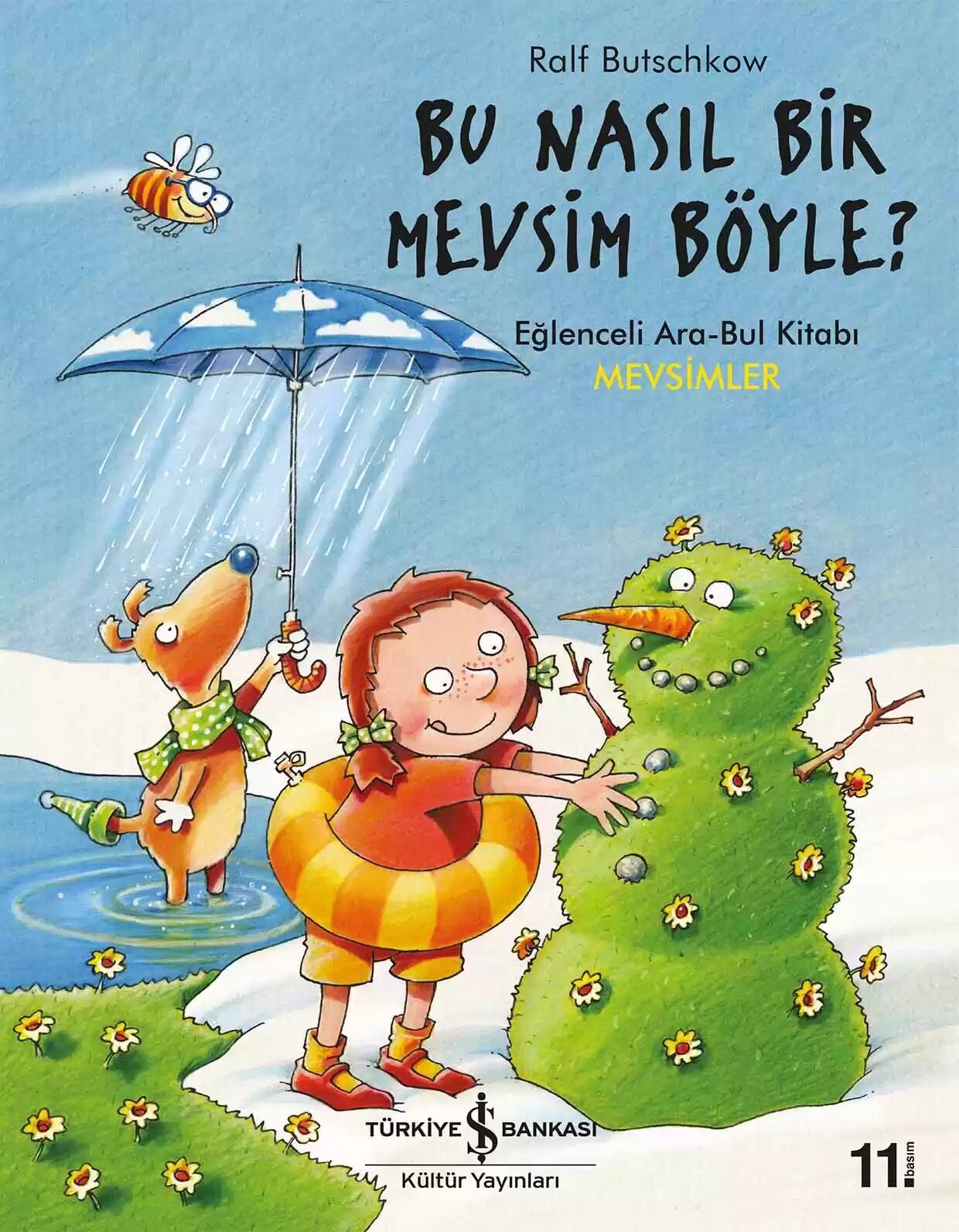 Bu Nasıl Bir Mevsim Böyle? - Eğlenceli Ara-Bul Kitabı - Mevsimler
