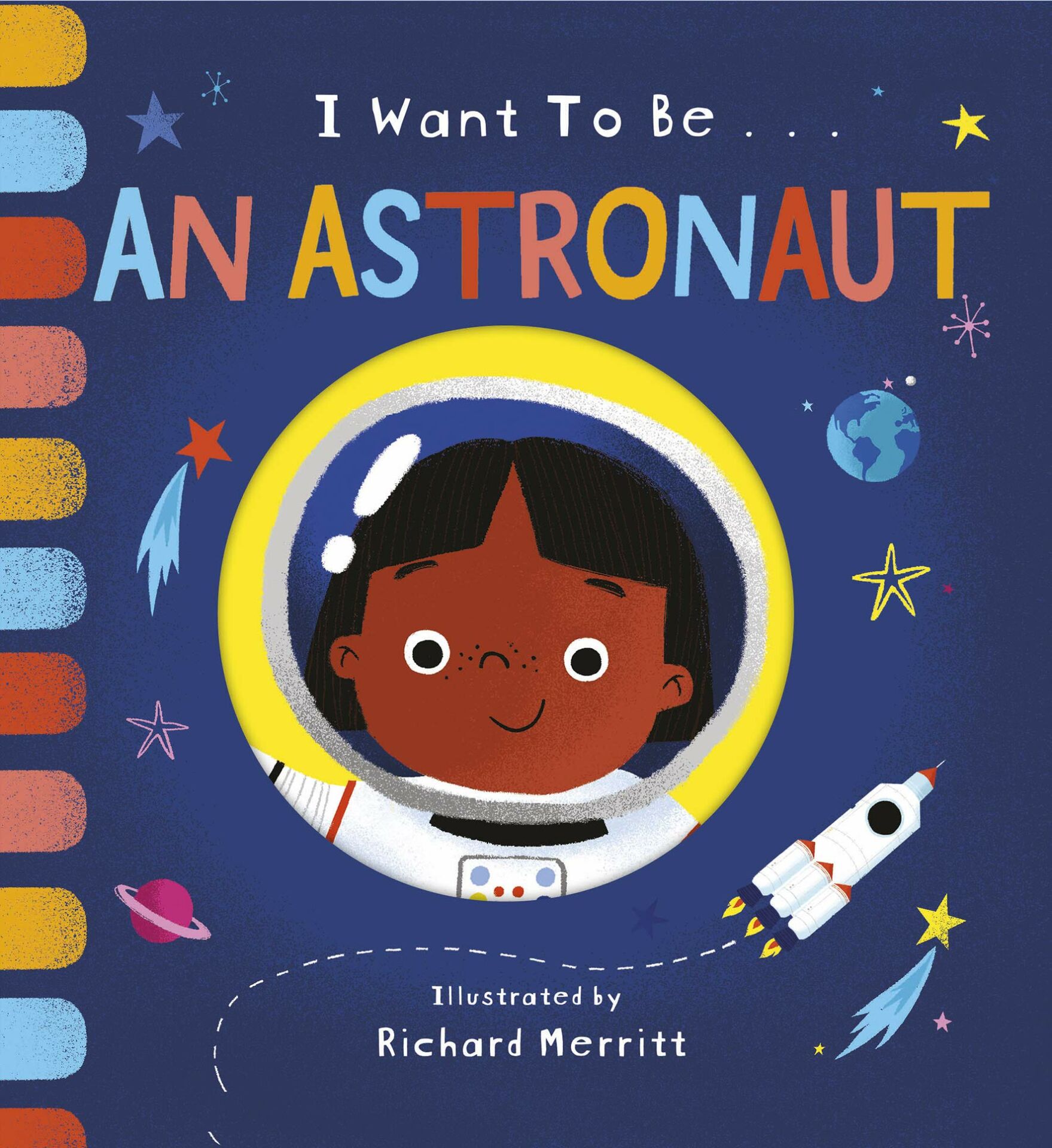 I Want to be a Astronaut