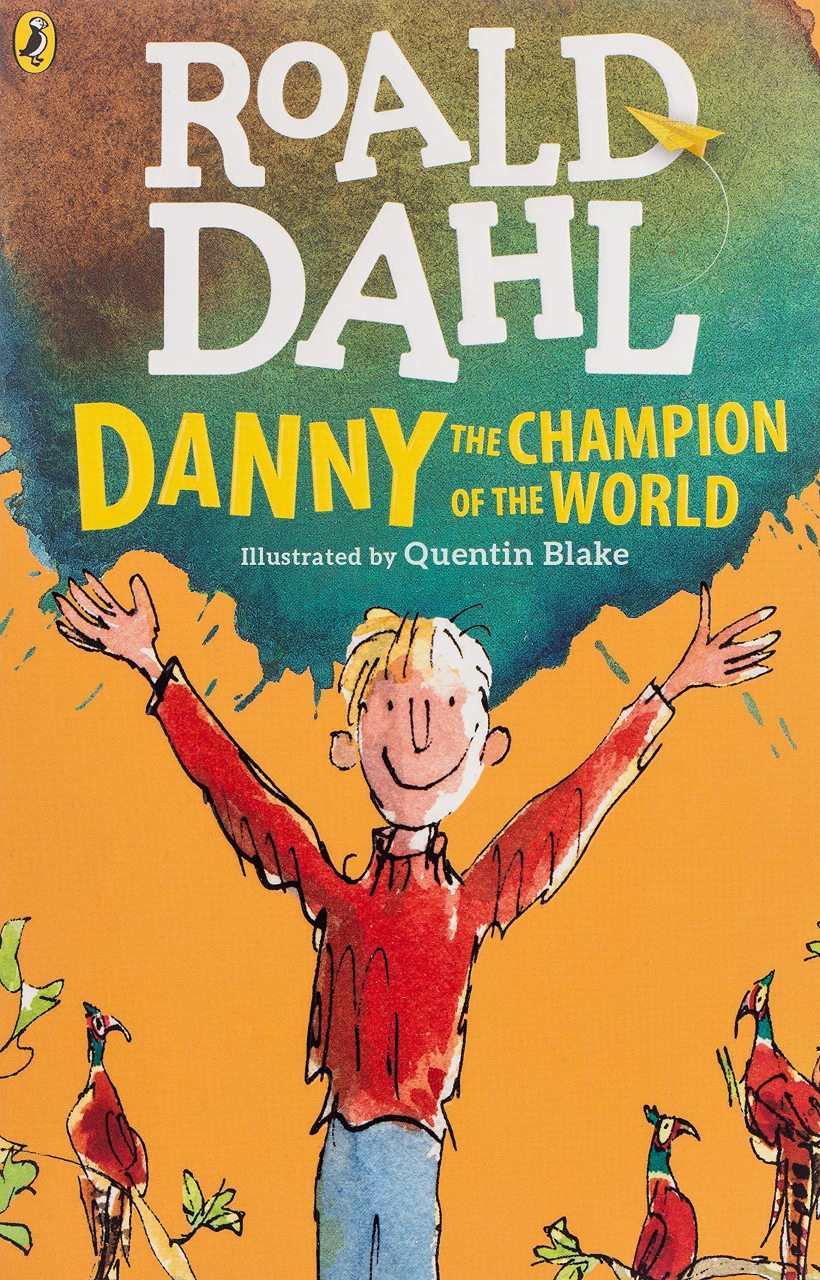 Roald Dahl: Danny the Champion of the World
