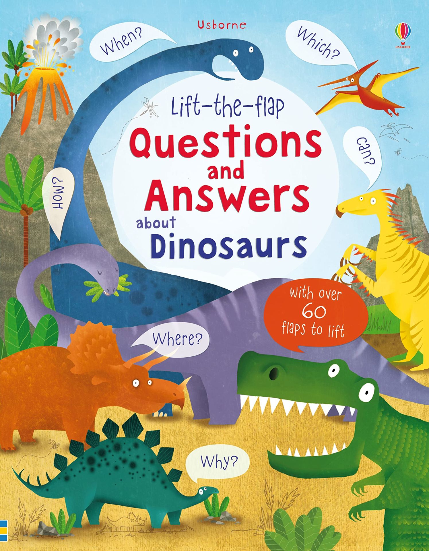 Lift the Flap Questions and Answers About Dinosaurs